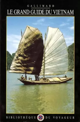 Couverture du produit · Le Grand Guide du Vietnam 1992