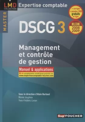 Couverture du produit · Management et contrôle de gestion DSCG3 : Manuel et applications (Ancienne Edition)