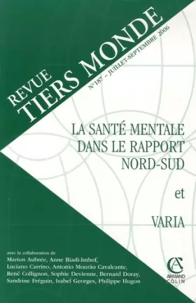 Couverture du produit · Tiers Monde 3/2006 N187 la Sante Mentale Dans le Rapport Nord-Sud et Varia