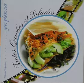 Couverture du produit · gros plan sur tartes,quiches et salades