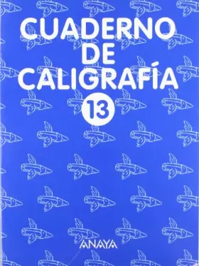 Couverture du produit · Cuaderno de Caligrafía 13