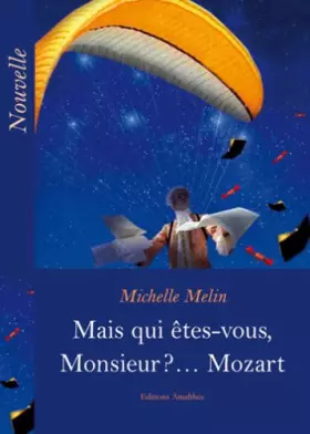 Couverture du produit · Mais Qui Etés-Vous, Monsieur? Mozart