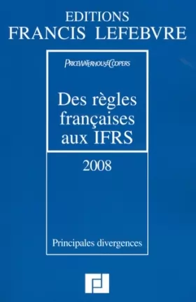 Couverture du produit · Des règles françaises aux IFRS : Principales divergences