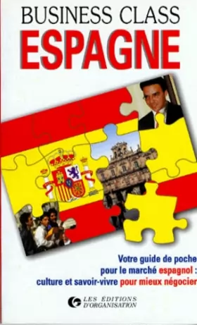 Couverture du produit · Espagne : Votre guide de poche pour le marché espagnol, culture et savoir-vivre pour mieux négocier