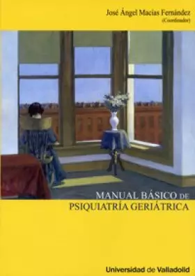 Couverture du produit · MANUAL BÁSICO DE PSIQUIATRÍA GERIÁTRICA