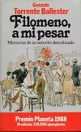 Couverture du produit · Filomeno, a mi pesar: memorias de un señorito descolocado