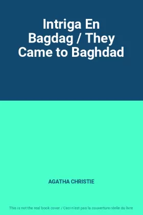 Couverture du produit · Intriga En Bagdag / They Came to Baghdad