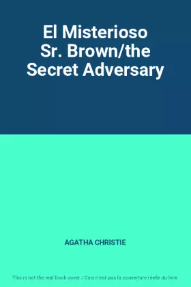 Couverture du produit · El Misterioso Sr. Brown/the Secret Adversary