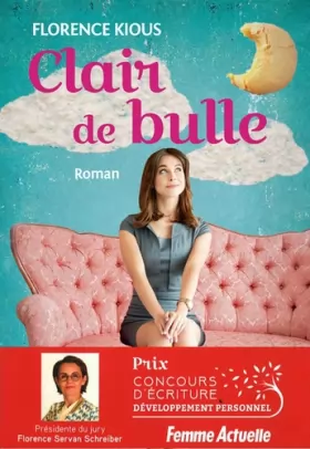 Couverture du produit · Clair de Bulle - Prix du Roman Développement Personnel Femme Actuelle