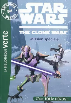 Couverture du produit · Aventures sur Mesure 07 - Star Wars - Clone Wars 3, Mission spéciale