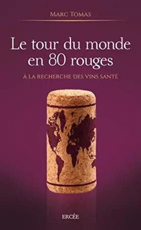 Couverture du produit · Le tour du monde en 80 rouges