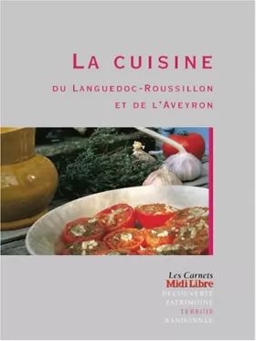 Couverture du produit · La Cuisine du Languedoc-Roussillon et de l'Aveyron