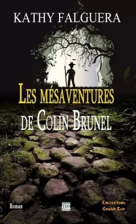 Couverture du produit · Les Mesaventures de Colin Brunel