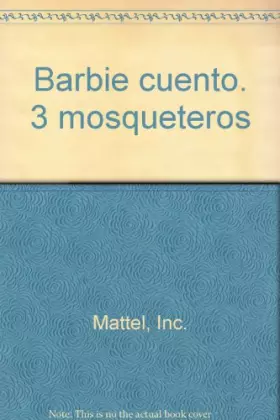 Couverture du produit · Barbie y las tres mosqueteras - el cuento de la pelicula