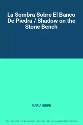 Couverture du produit · La Sombra Sobre El Banco De Piedra / Shadow on the Stone Bench