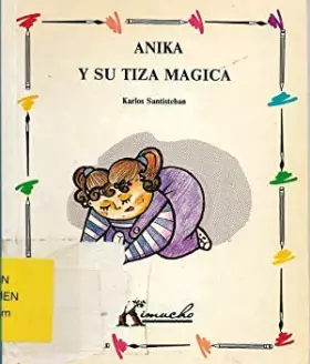 Couverture du produit · Anika y su tiza magica