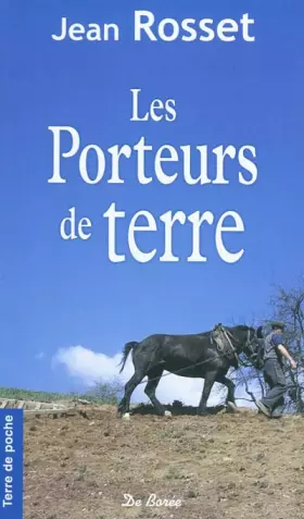 Couverture du produit · Les porteurs de terre