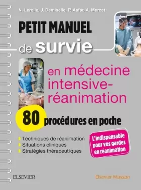 Couverture du produit · Petit manuel de survie en médecine intensive-réanimation : 80 procédures en poche: 80 Procedures En Poche