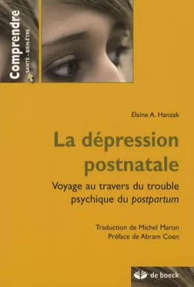 Couverture du produit · La dépression postnatale: Voyage au travers du trouble psychique du postpartum (2008)