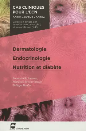 Couverture du produit · Dermatologie - Endocrinologie - Nutrition et diabète: DCEM2 - DCEM3 - DCEM4.