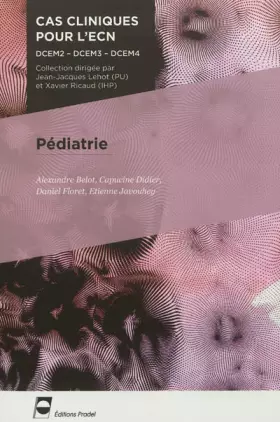 Couverture du produit · Pédiatrie: DCEM2 - DCEM3 - DCEM4.