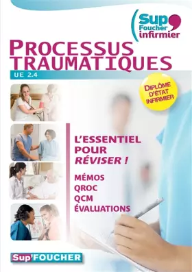 Couverture du produit · Sup'Foucher Infirmier Processus traumatiques UE 2.4