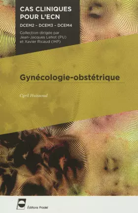 Couverture du produit · Gynécologie-obstétrique: DCEM2 - DCEM3 - DCEM4.
