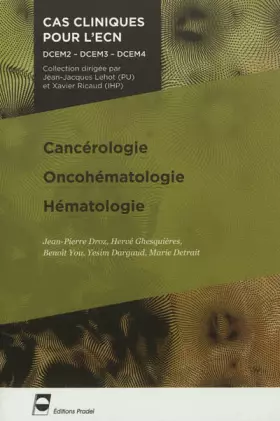 Couverture du produit · Cancérologie - Oncohématologie - Hématologie: DCEM2 - DCEM3 - DCEM4.
