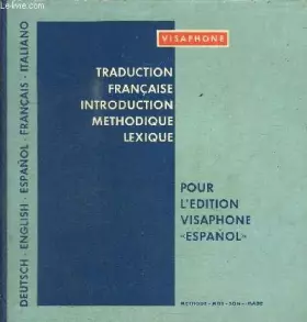 Couverture du produit · TRADUCTION FRANCAISE - INTRODUCTION METHODIQUE - LEXIQUE ESPAGNOL