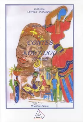 Couverture du produit · Les contes du kou'ndou (Tchad): Tome 1 (contes 1 à 8)