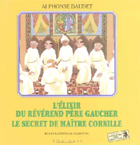 Couverture du produit · L'Elixir du Révérend Père Gaucher - Le Secret de maître Cornille