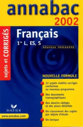 Couverture du produit · Français 1ère L/ES/S. Sujets et corrigés 2002