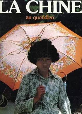 Couverture du produit · La Chine au quotidien