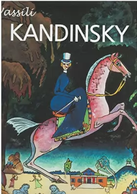 Couverture du produit · Vassili Kandinsky 1866-1944.