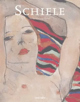 Couverture du produit · Egon Schiele (1890-1918): Pantomimes de la volupté, visions de la mortalité