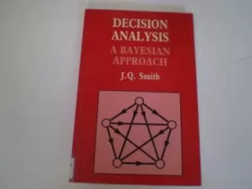 Couverture du produit · Decision Analysis: A Bayesian Approach