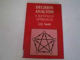 Couverture du produit · Decision Analysis: A Bayesian Approach
