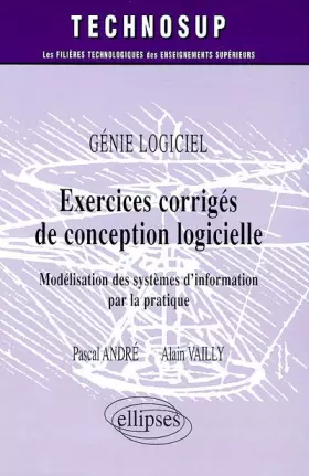 Couverture du produit · Exercices corrigés de conception logicielle - Modélisation des systèmes d'information par la pratique