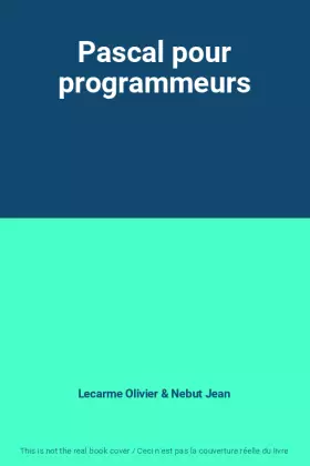 Couverture du produit · Pascal pour programmeurs