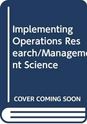 Couverture du produit · Implementing Operations Research/Management Science