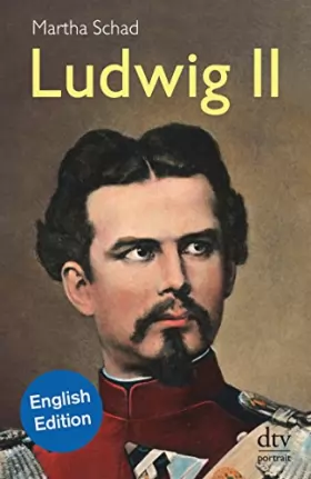 Couverture du produit · Schad: Ludwig II/engl.Ausgabe