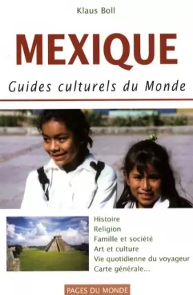 Couverture du produit · Mexique : Guides culturels du monde