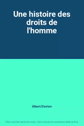 Couverture du produit · Une histoire des droits de l'homme