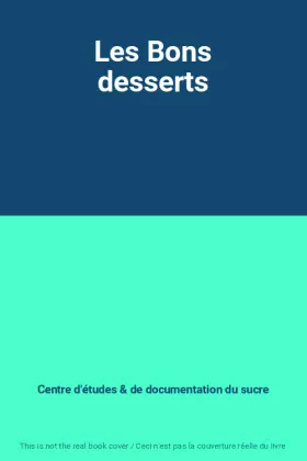 Couverture du produit · Les Bons desserts