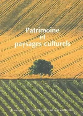 Couverture du produit · Patrimoine et paysages culturels.: Actes du colloque international de Saint-Emilion, 30 mai-1er juin 2001