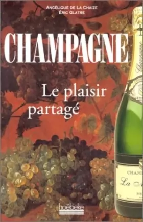 Couverture du produit · Guide du Champagne - Le plaisir partagé