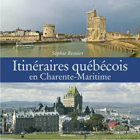 Couverture du produit · Itinéraires Quebecois en Charente-Maritime