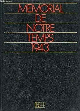 Couverture du produit · MEMORIAL DE NOTRE TEMPS 1943