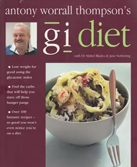 Couverture du produit · Antony Worrall Thompson's GI Diet