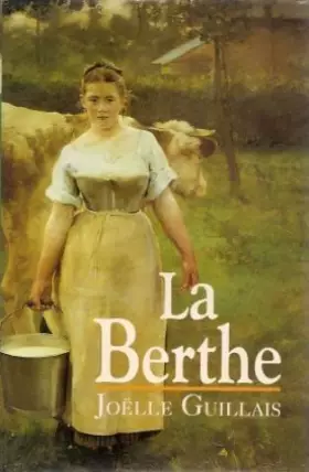 Couverture du produit · La berthe